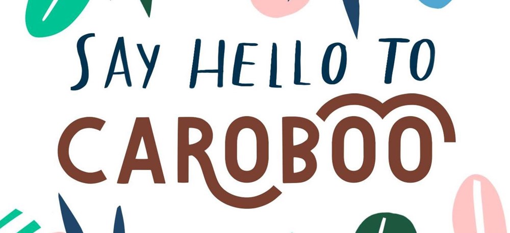 text: say hello to caroboo
