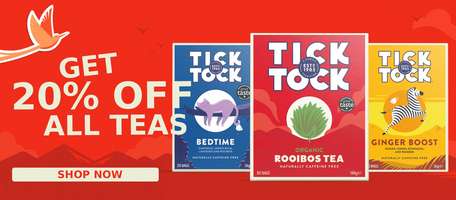 20% Off all Tick Tock teas